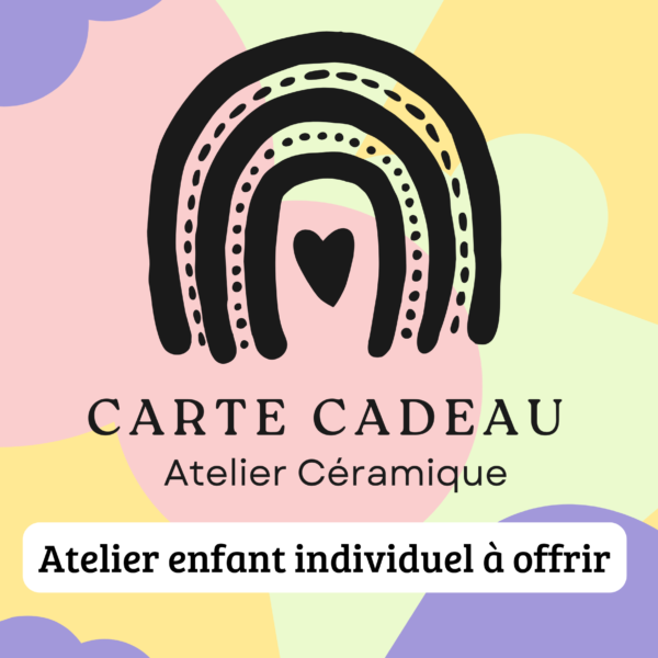 carte cadeau atelier individuel enfant à offrir